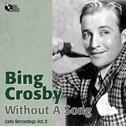 Without a Song (Early Recordings Vol. 2 / 1929-1932)