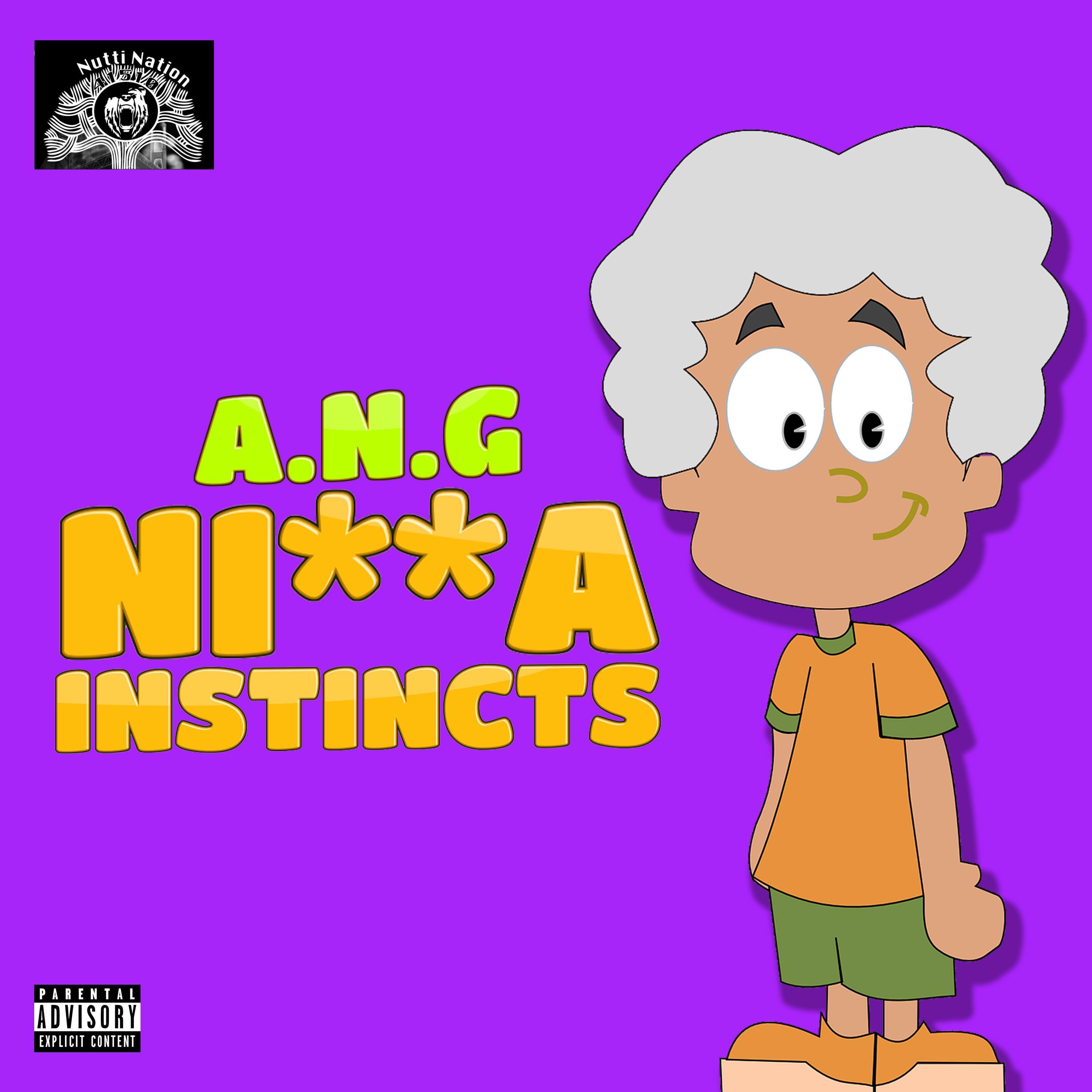 Nigga Instincts