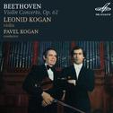 Beethoven: Violin Concerto in D Major, Op. 61专辑