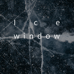 Ice window专辑