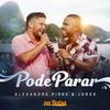 Alexandre Pires - Pode Parar (Ao Vivo)