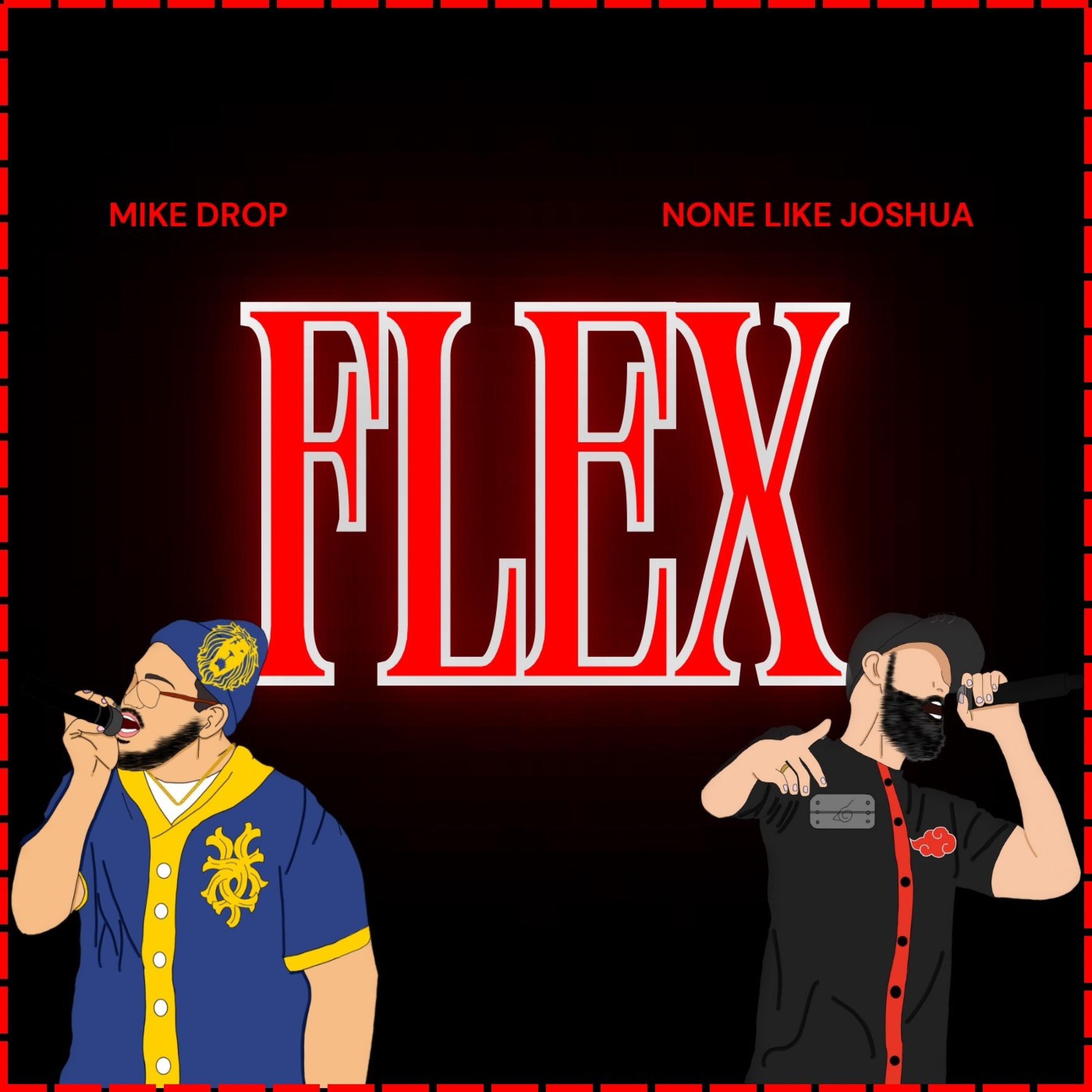 Mike Drop - FLEX