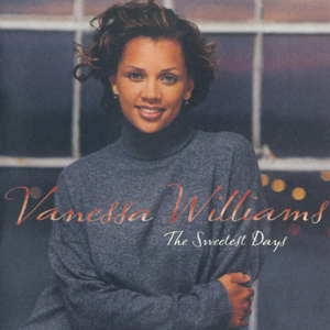 The Sweetest Days - Vanessa Williams (SC karaoke) 带和声伴奏 （降7半音）