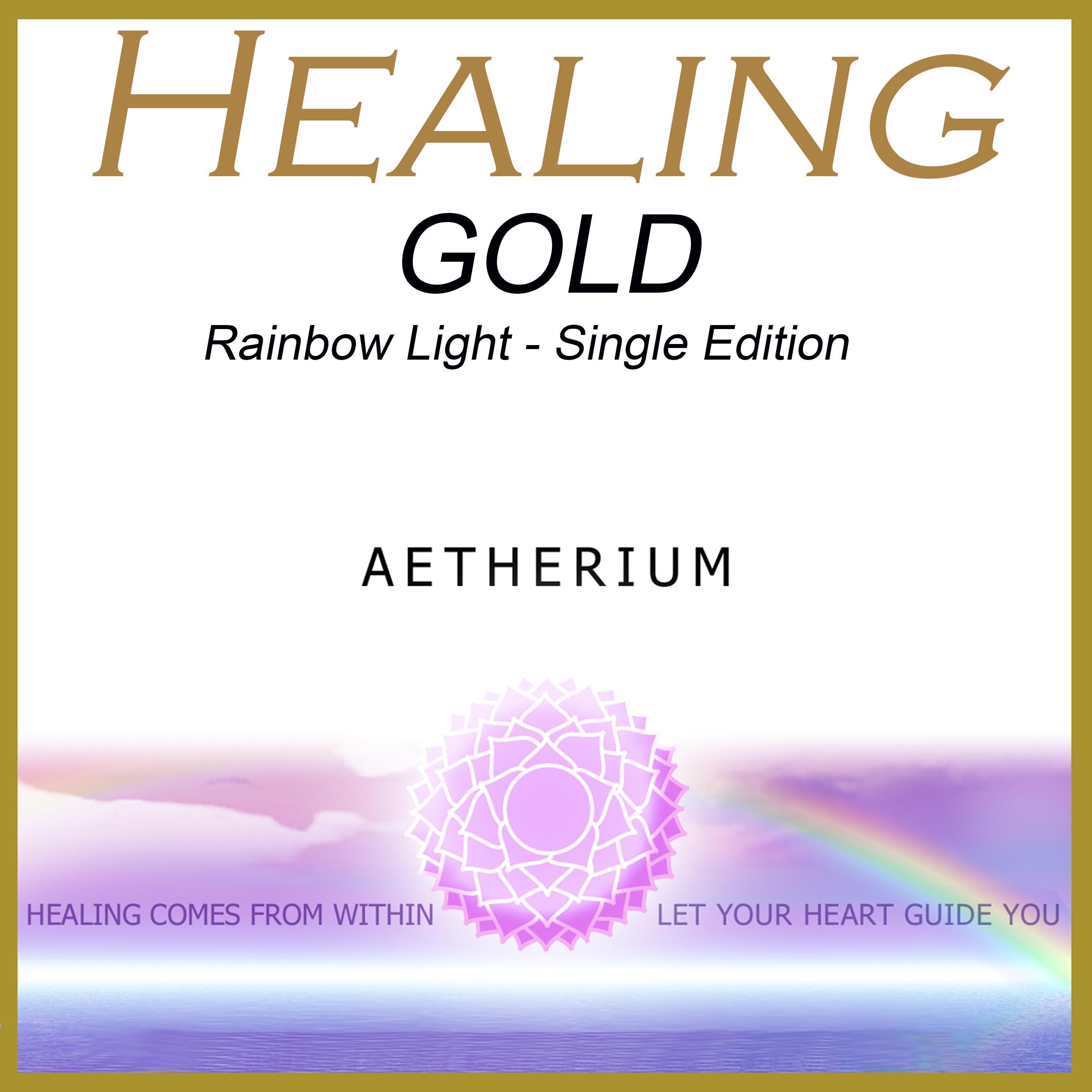 Healing Gold - Rainbow Light