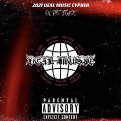 2021 Deal Music Cypher