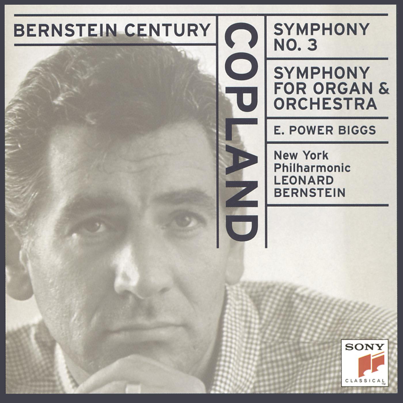 Bernstein Century: Copland - Symphonies Nos. 3 & 1