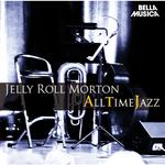 All Time Jazz: Jelly Roll Morton专辑