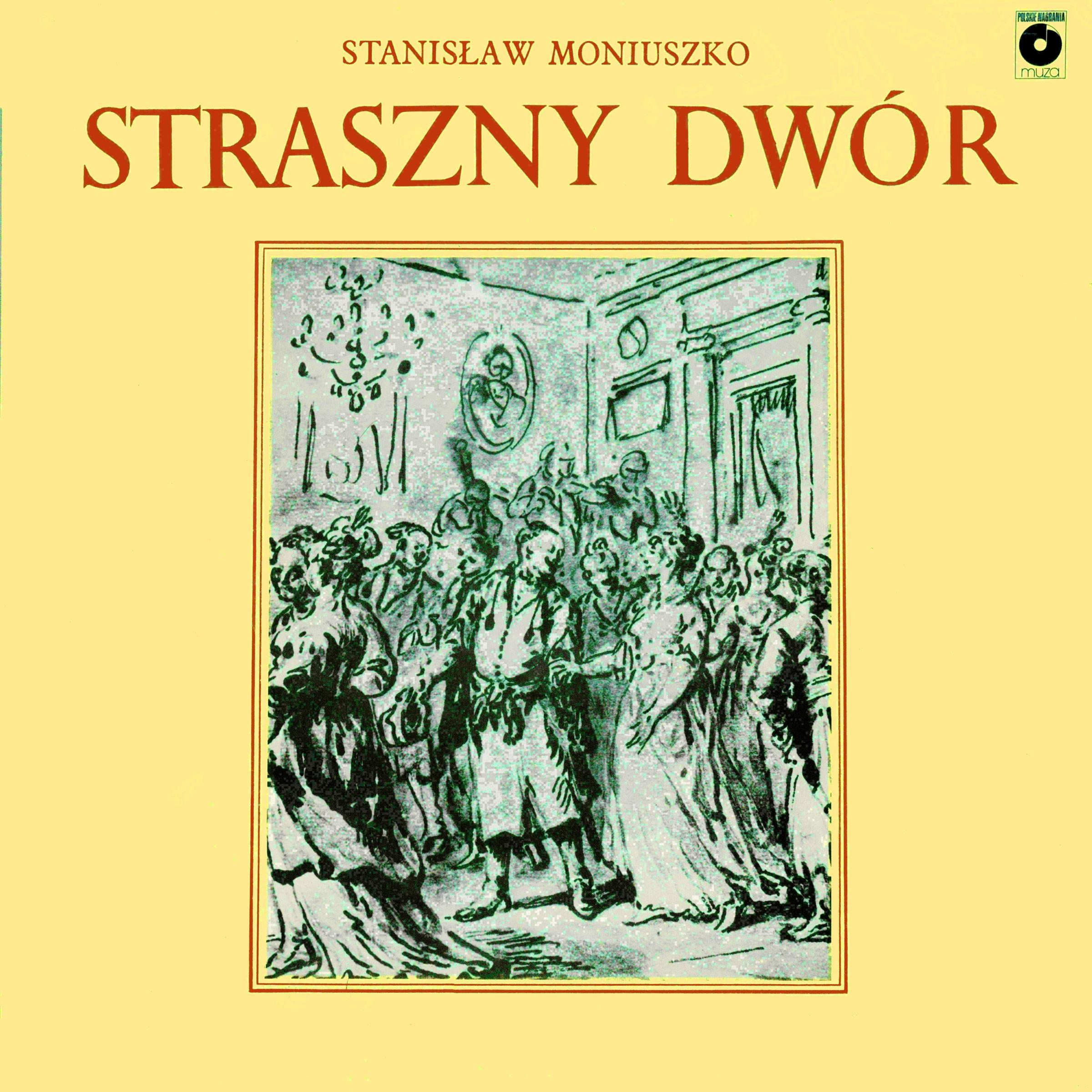 Stanisław Moniuszko: Straszny Dwór - Straszny dwór, Akt IV Scena 1