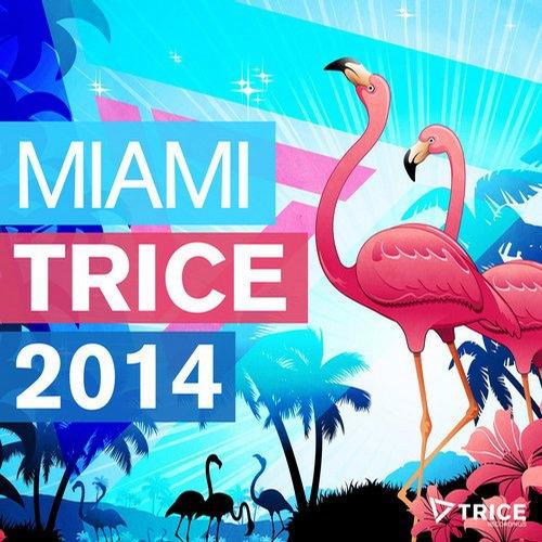 MIAMI TRICE 2014专辑