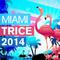 MIAMI TRICE 2014专辑