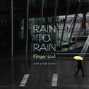 Rain To Rain专辑