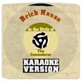 Brick House (In the Style of the Commodores) [Karaoke Version] - Single