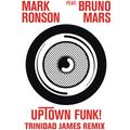 Uptown Funk (Trinidad James Remix) 