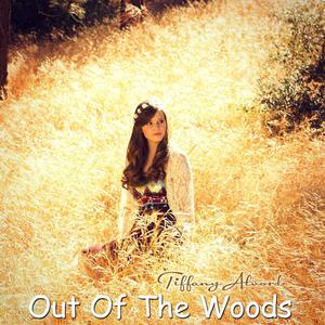 Tiffany Alvord - Out of the Woods （降2半音）