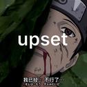 upset