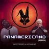 INFECT DROP - Panamericano (Remix)