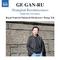 GE, Gan-Ru: Shanghai Reminiscences / Butterfly Overture (Royal Scottish National Orchestra, Tsung Ye专辑