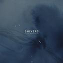 Shivers专辑