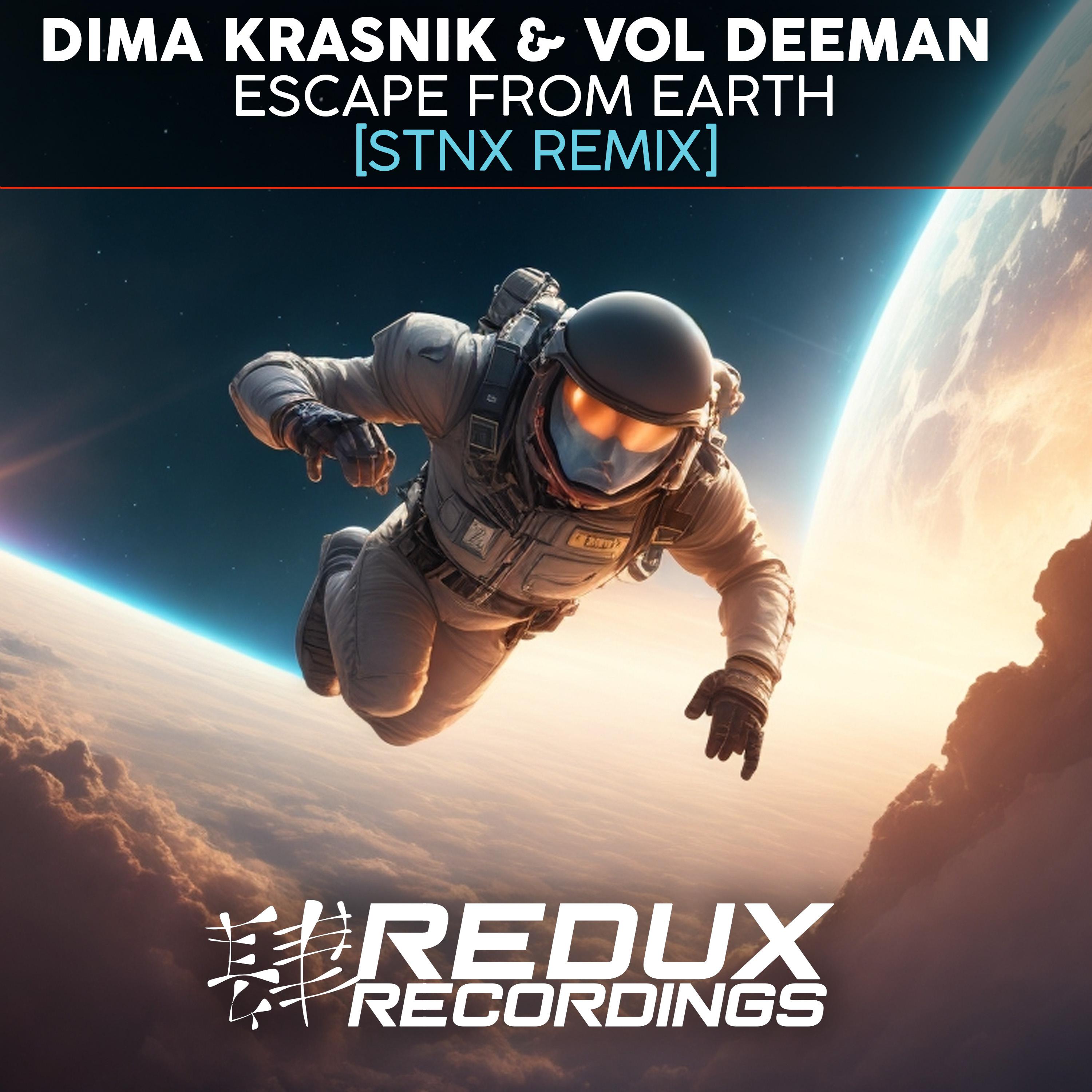 Dima Krasnik - Escape from the Earth (STNX Extended Remix)