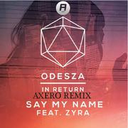 My Name (Axero Remix)