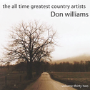 All Time Greatest Country Artists-Don Williams-Vol. 32专辑