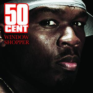50 Cent - WINDOW SHOPPER （升8半音）