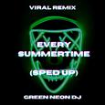 Every Summertime (Tik Tok Sped Up) [Remix]