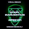 Every Summertime (Tik Tok Sped Up) [Remix]