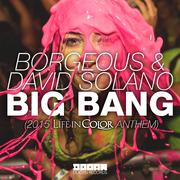 Big Bang (2015 Life In Color Anthem) [Radio Edit]