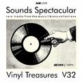 Sounds Spectacular: Vinyl Treasures, Volume 32