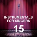 Instrumentals for Singers 15专辑