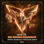 Big Riddim Mariachi (Cookie Monsta & Funtcase Remix)专辑