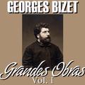 Georges Bizet Grandes Obras Vol.I