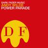 Andy Wilde - Power Parade (Parade Mix)