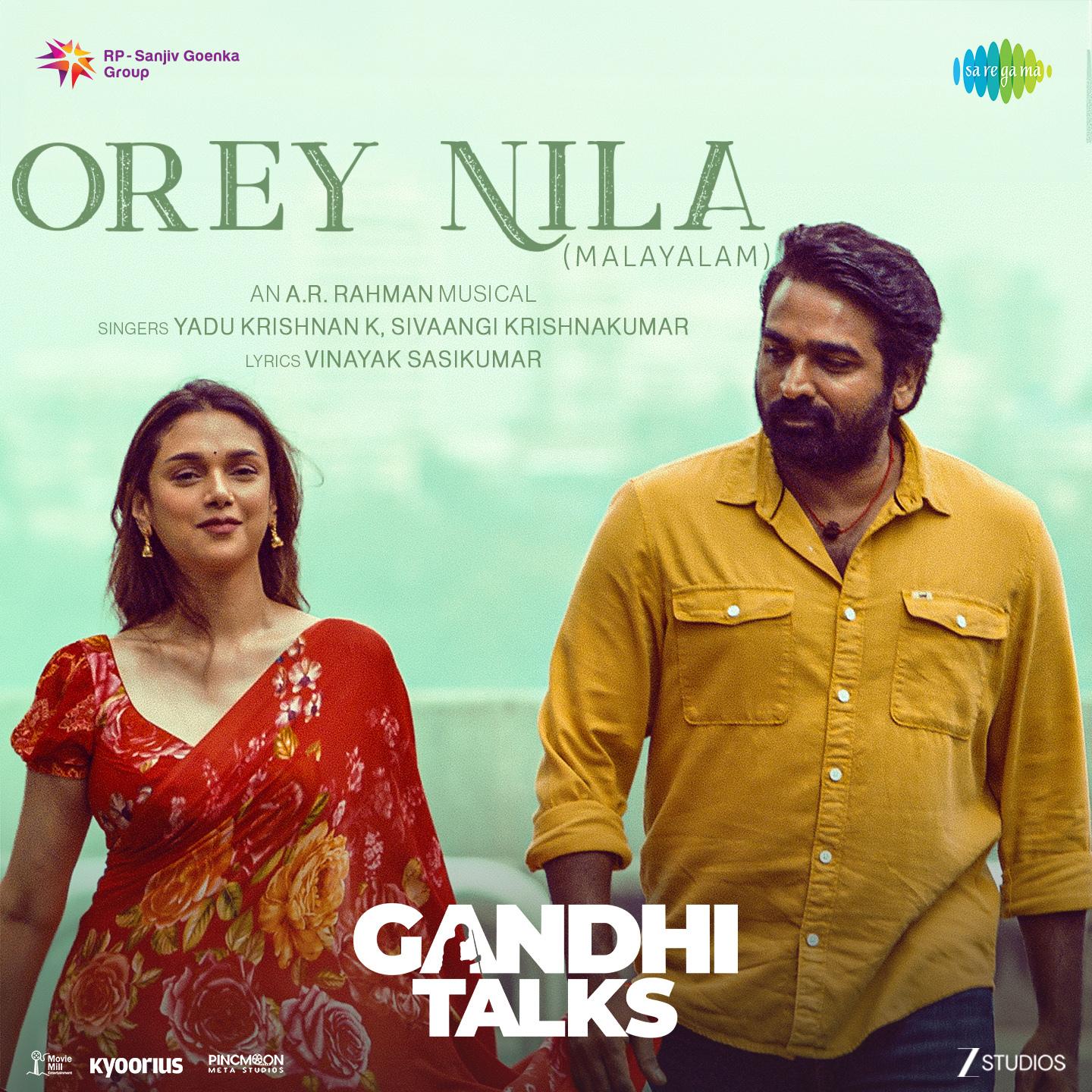 Orey Nila (From "Gandhi Talks") (Malayalam)
