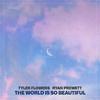 Ryan Prewett - The World Is So Beautiful