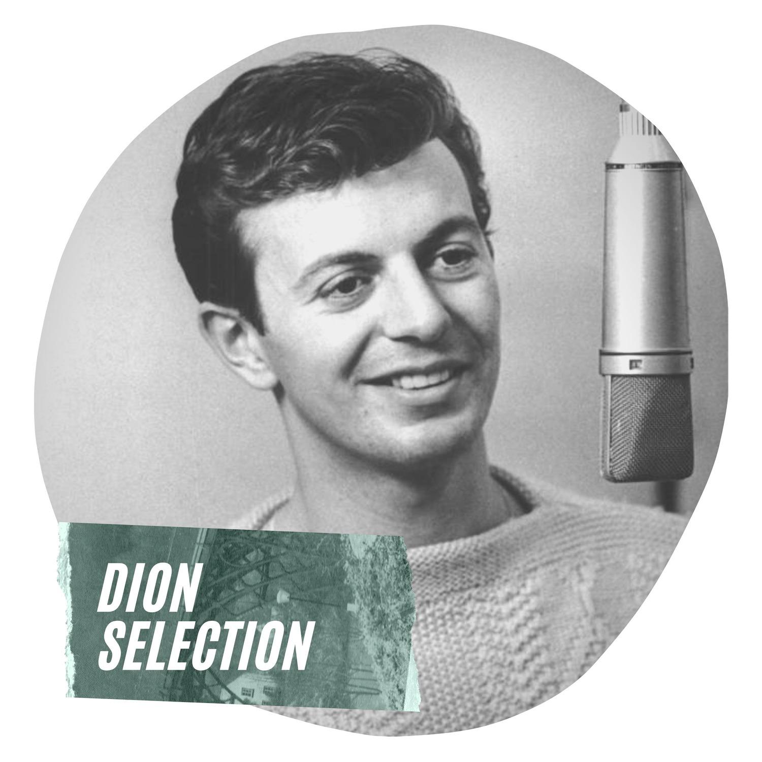Dion Selection