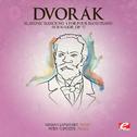 Dvorák: Slavonic Dance No. 1 for Four Hand Piano in B Major, Op. 72 (Digitally Remastered)专辑