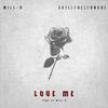 Will-B - Love me (feat. Skillfull Tongue)