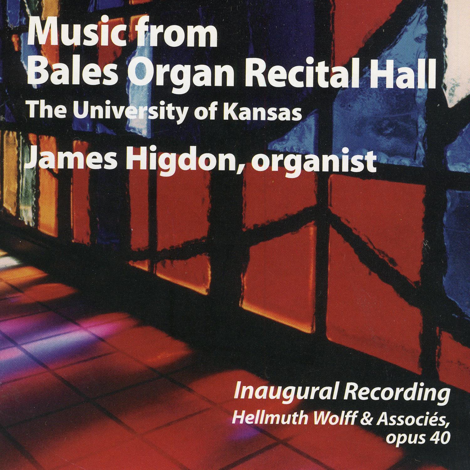 Music From the Bales Organ Recital Hall