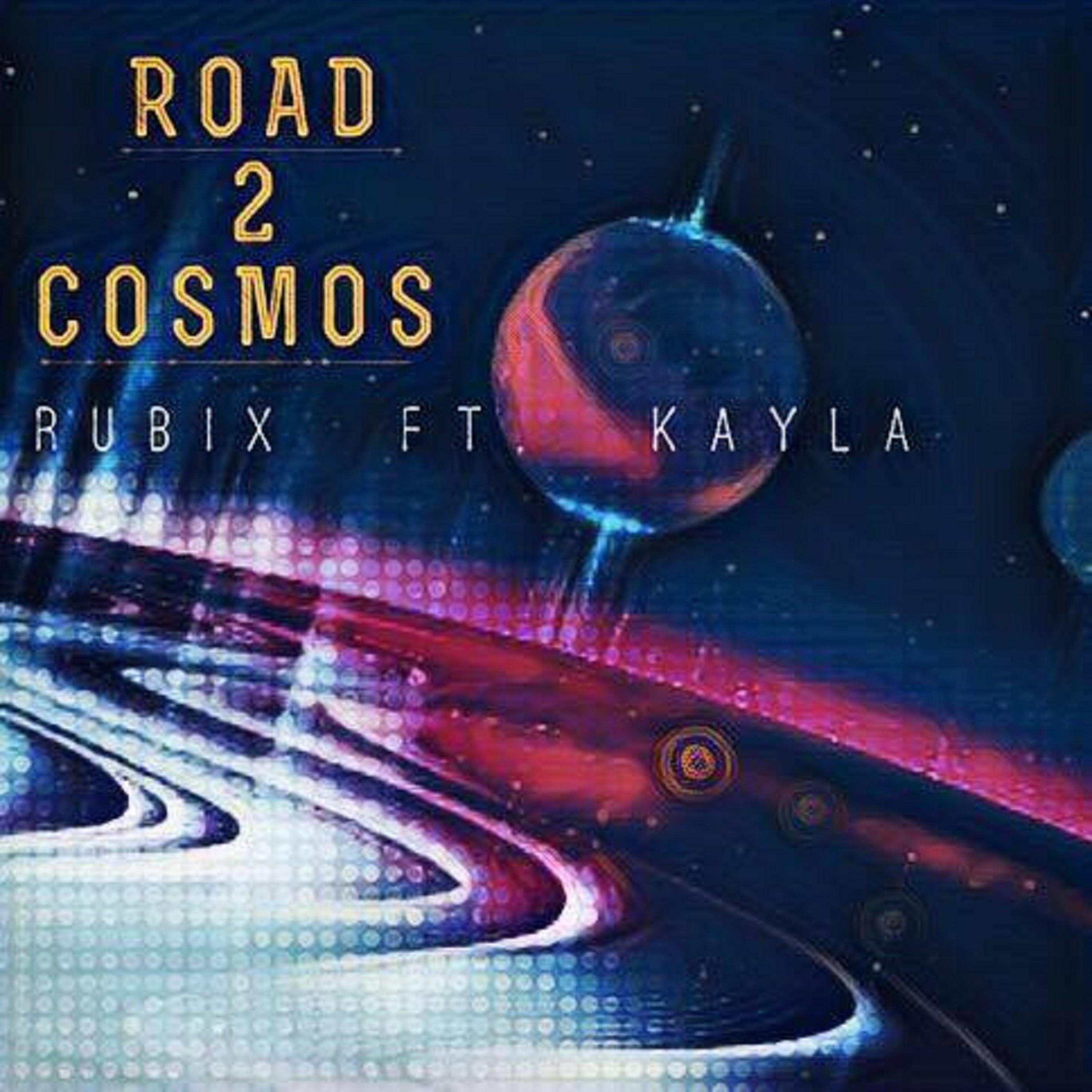 Road 2 Cosmos (feat. Kayla)