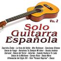 Solo Guitarra Española Vol.2专辑