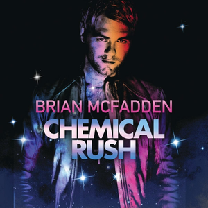 Chemical Rush - Brian Mcfadden (HT Instrumental) 无和声伴奏 （降2半音）