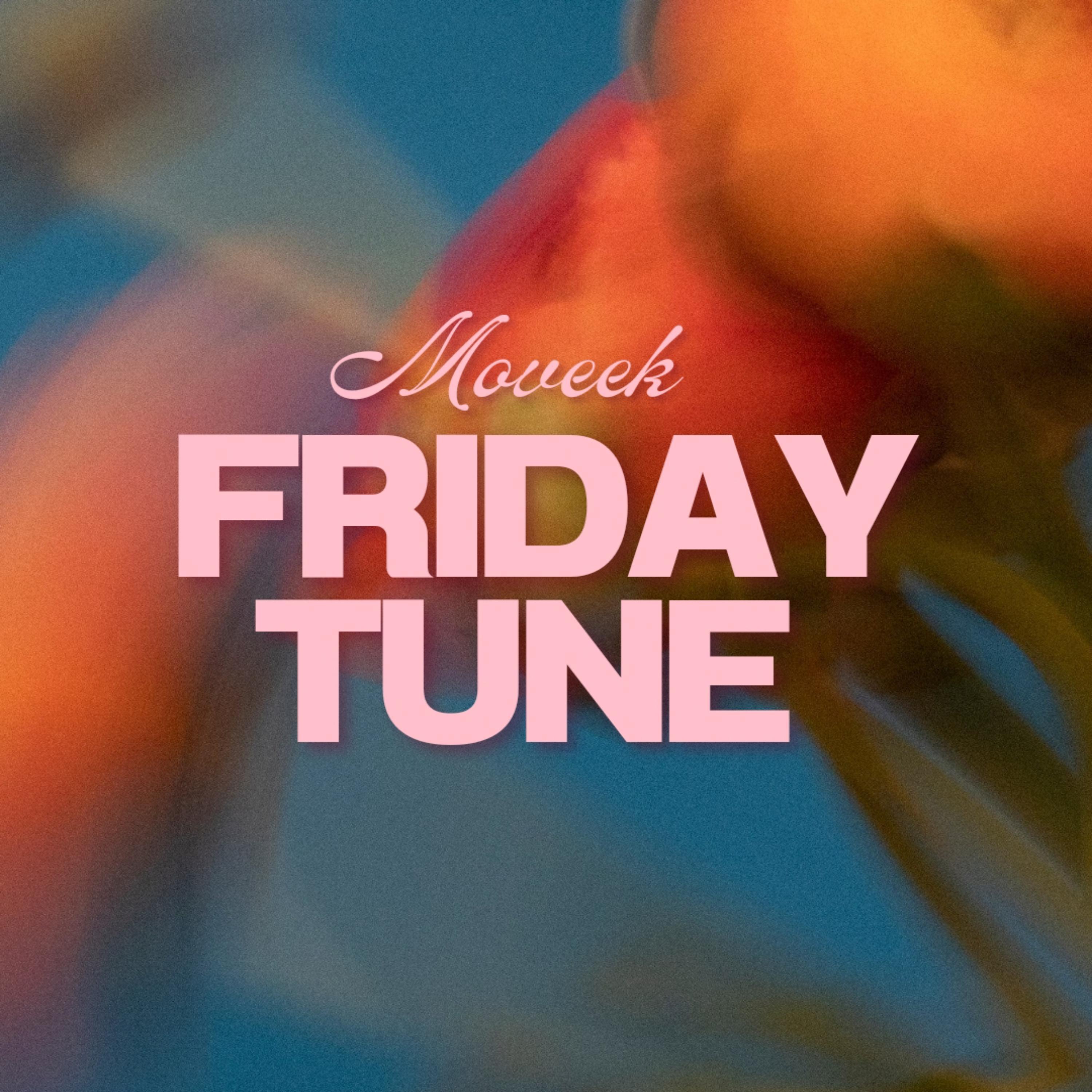 Moveek - Friday Tune (feat. Modjo & Artist Vs Poet)