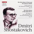 Shostakovich. The Tale about a Priest and his Labourer Balda; The Story about a Silly Baby Mouse