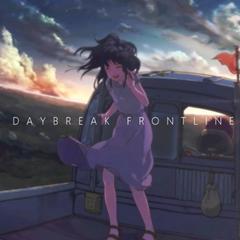 DAYBREAK FRONTLINE (Short Ver.)