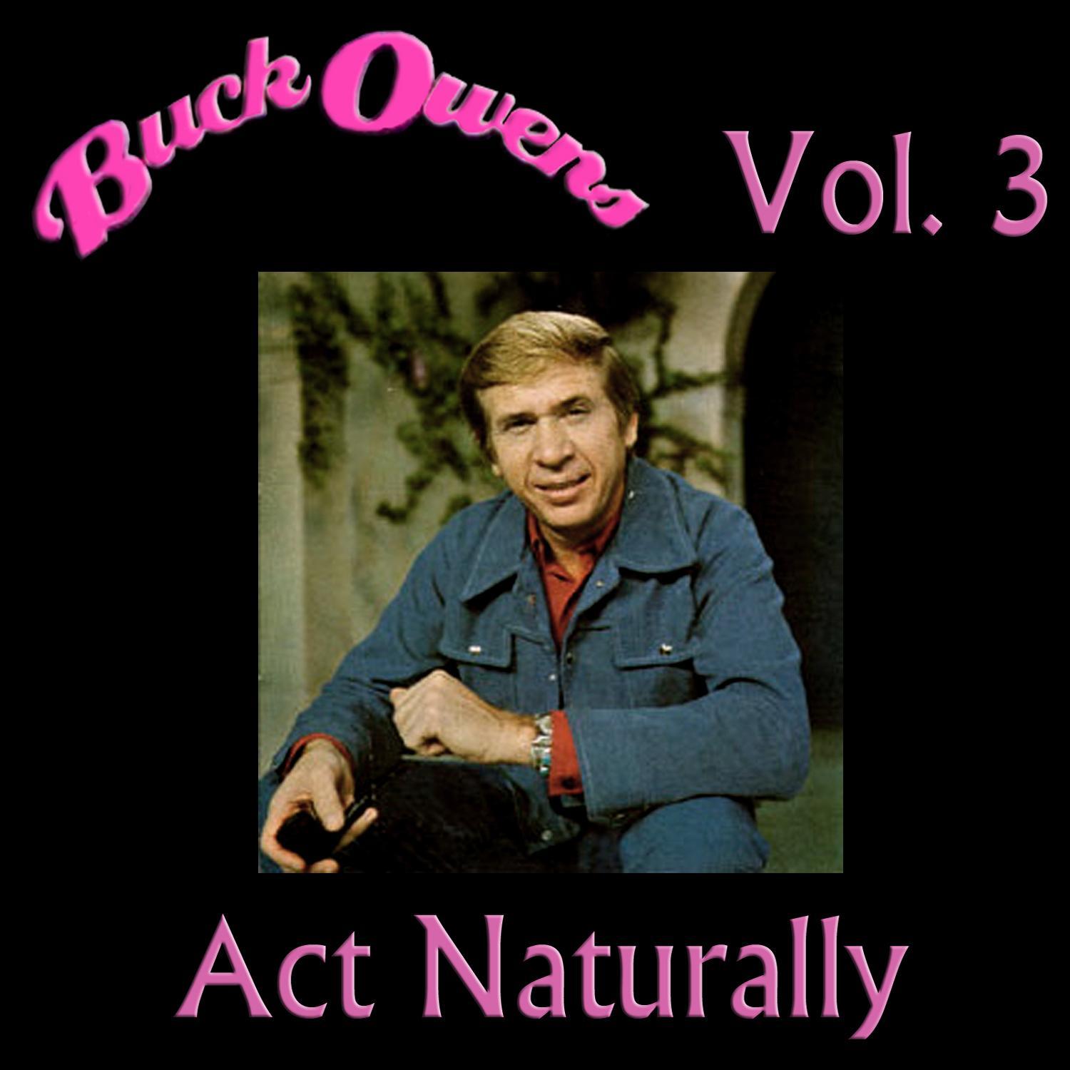 Act Naturally, Vol. 3