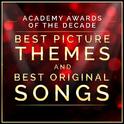 Academy Awards of the Decade - Best Picture Themes and Best Original Songs专辑