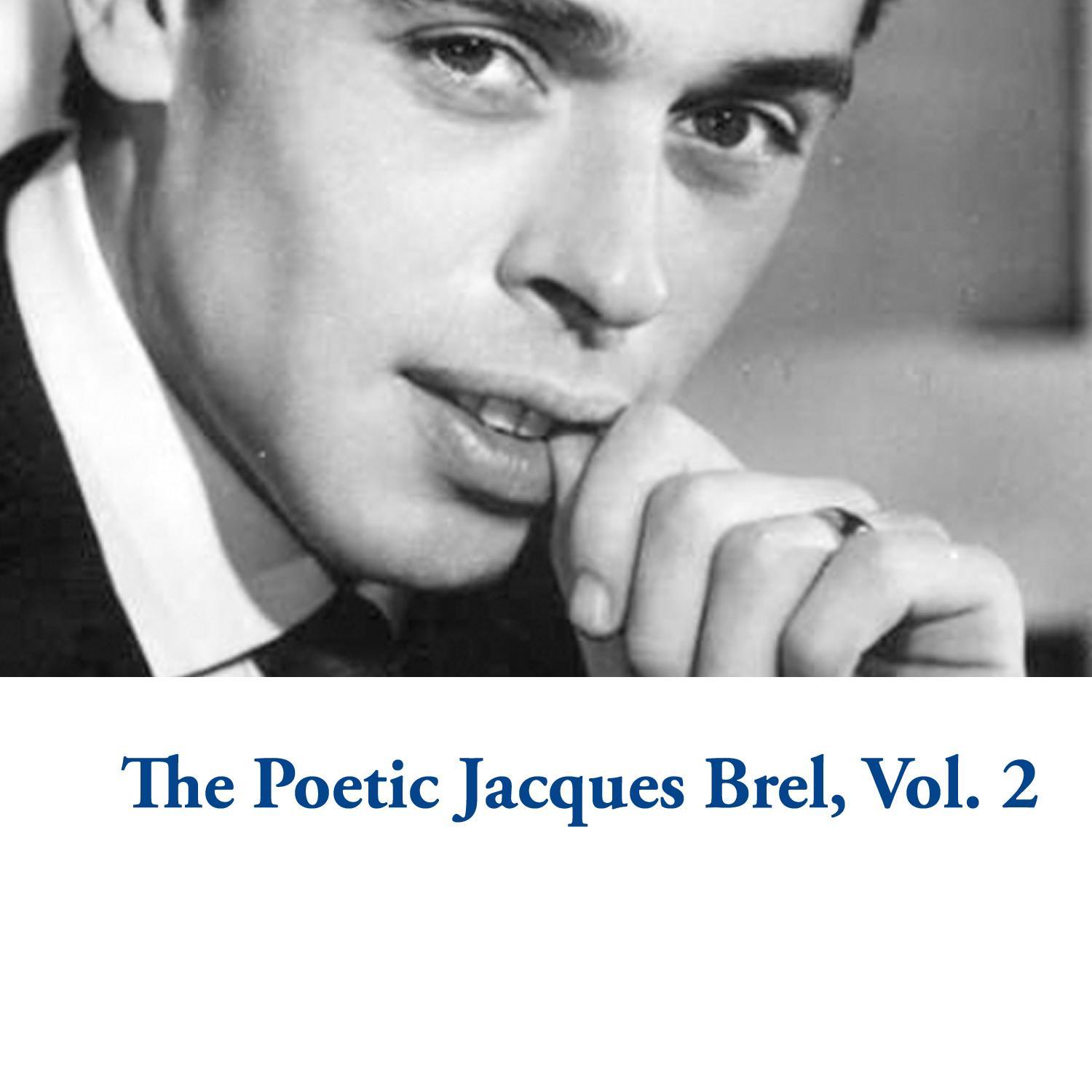 The Poetic Jacques Brel, Vol. 2
