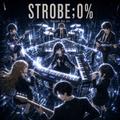 STROBE;0% (feat. 重音テト)